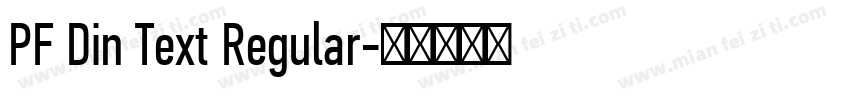 PF Din Text Regular字体转换
